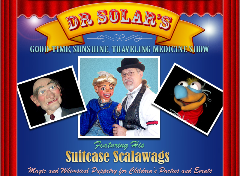 Dr Solar and His Suitcase Scalawags. Magic and Whimsical Puppetry for Children's Parties and Events
